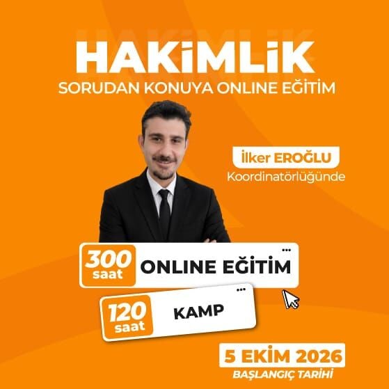 2026 Hakimlik Sorudan Konuya 300 Saat Online Eğitim ve 120 Saat Genel Tekrar Kampı