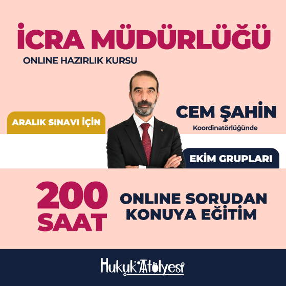 İcra Müdürlüğü 200 Saatlik Online Sorudan Konuya Eğitimi